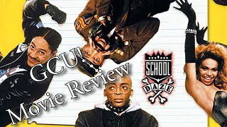 GCU Movie Review  School Daze [upl. by Simons]