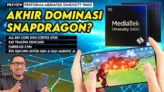 Akhir Dominasi Snapdragon Preview Performa Mediatek Dimensity 9400 [upl. by Shandie93]