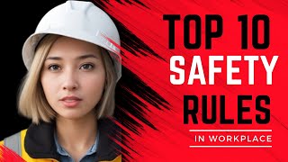 10 Safety Rules at the Workplace [upl. by Lysander]