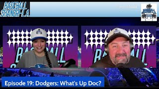 Episode 19 Dodgers Whats Up Doc [upl. by Ethel]