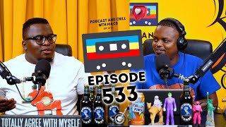 EPISODE 533  Mayibuye Mandela Zizi Kodwa  Joseph Dary Apology Who TF Did I Marry Musa Mseleku [upl. by Lyndes768]