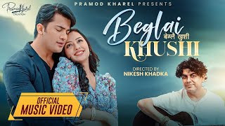 Beglai Khushi Audio Version Pramod Kharel Aakash ShresthaKaroona Shrestha New Nepali Song [upl. by Zedecrem]