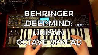 Behringer DeepMind Tricks  Unison Octave Spread [upl. by Malka]