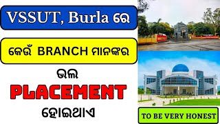 Which Branch Is Better in VSSUT Burla According To The Placement Status  VSSUT Burla [upl. by Eanerb784]