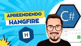 Aprenda HangFire do Zero Agendamento de Tarefas no NET  Passo a Passo Prático [upl. by Inhsor]