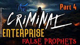 The Criminal Enterprise of FalseProphets Part 4 Spirituality God Christian Satan Lie Church [upl. by Oigaib]