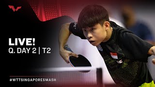 LIVE  Singapore Smash Qualifying T2  S2 [upl. by Gerk696]