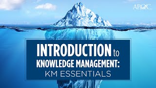 Introduction to Knowledge Management KM Essentials [upl. by Madeline]