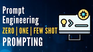 Zeroshot Oneshot and Fewshot Prompting Explained  Prompt Engineering 101 [upl. by Yssep]