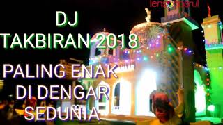 Dj Takbiran 2019 Enak di Dengar Sedunia [upl. by Paul431]