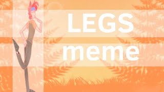 Legs meme [upl. by Vachel]