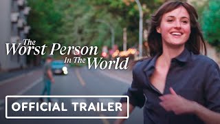 The Worst Person in the World  Official Trailer 2022 Renate Reinsve Anders Danielsen Lie [upl. by Cullie]