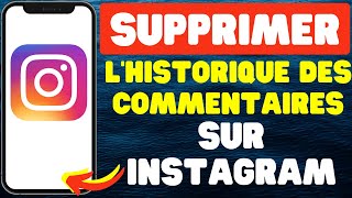 Comment supprimer lhistorique des commentaires sur Instagram [upl. by Moscow]