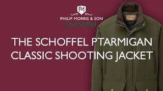 The Schoffel Ptarmigan Classic Shooting Jacket Walkthough [upl. by Atibat]