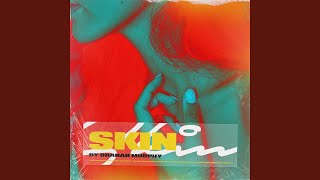 Skin [upl. by Eirol]