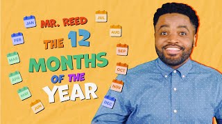 Months of the Year Song  Mr Reed  Songs for Kids [upl. by Meehan95]