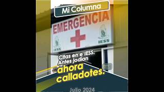 Citas del IESS 📞 antes y ahora 2024 📰 Mi columna antesydespues atencionalcliente iess [upl. by Anaihk]