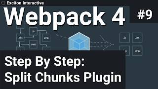 Step By Step Split Chunks Plugin 9  Webpack 4 [upl. by Arvid]