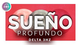 Frecuencia BINAURAL pura para RELAJARSE y DORMIR profundamente  🔵 DELTA 3Hz  285Hz 2019 💤 [upl. by Mandelbaum826]