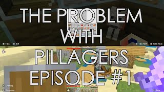 Minecraft Survival PROBLEM WITH PILLAGERS Episode 1 [upl. by Trefor]