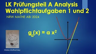 LK Prüfungsteil A Mathe Abi Klausur NRW 2024 Wahlpflichtaufgaben Analysis [upl. by Ramel]