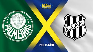 PALMEIRAS X PONTE PRETA  AO VIVO COM IMAGENS  PAULISTÃO  16032024 [upl. by Atrim]