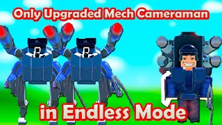 Only Upgraded Mech Cameraman and Support in Endless Mode Roblox Toilet Tower Defense [upl. by Anead75]