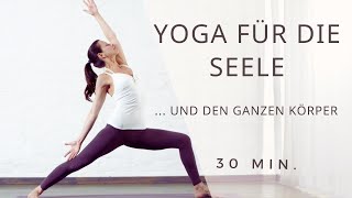 Yoga für die Seele I 30 min YogaFlow I mit Veronika Freitag [upl. by Ardehs]