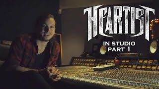 Heartist  In The Studio Part 1 [upl. by Brottman]