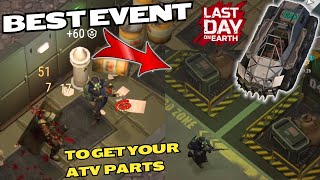 Get Easy ATV Parts in This Event Bunker Bravo Full Modded M16  Last Day on Earth  Survival  LDoE [upl. by Refotsirc282]