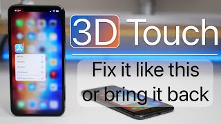 3D Touch  Fix it Like This or Bring it back [upl. by Clevie]