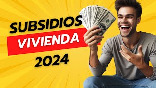 SUBSIDIOS DE VIVIENDA 2024 [upl. by Syah]