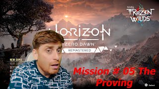 Horizon Zero Dawn Remastered Main Quests  05 The Proving 100  Walkthrough [upl. by Olnton]