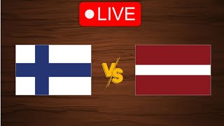 🔴 Live Finland vs Latvia  Live Play By Play Scoreboard [upl. by Octave]