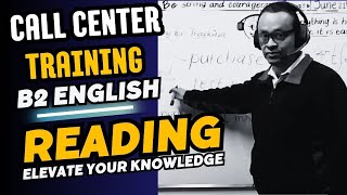 Call Center Training for B2 English • Elevate Your Knowledge with Reading [upl. by Anah]