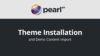 Pearl  Theme Installation Tutorial  StylemixThemes [upl. by Eldrid]