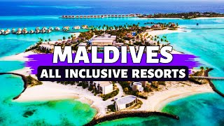 Maldives 7 Best All Inclusive Resorts 2024  Maldives Islands Resort Tour [upl. by Tadeas]