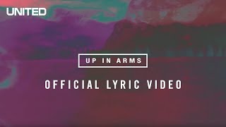 Up In Arms Lyric Video  Hillsong UNITED [upl. by Murtagh788]