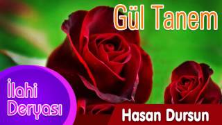 Hasan Dursun  Gül Tanem [upl. by Akinyt]