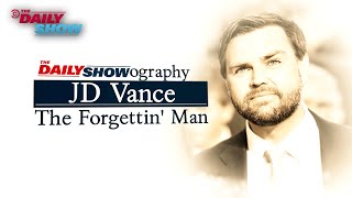 JD Vance The Forgettin’ Man  The DailyShowography [upl. by Aia]