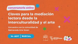 Claves para la mediación lectora desde la interculturalidad y el arte [upl. by Nitsid]