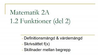 Matematik 2A kapitel 12  Funktioner del 2 [upl. by Eneres]