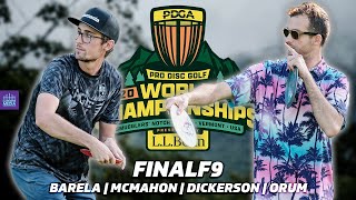 2023 PDGA Disc Golf World Championships  FINALF9  Barela McMahon Dickerson Orum  Gatekeeper [upl. by Sandstrom314]