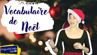 Christmas Vocabulary  Noël en anglais [upl. by Laeynad29]