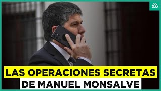 Manuel Monsalve Las operaciones secretas del exsubsecretario [upl. by Weisburgh20]