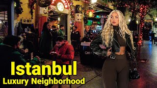 NightLife In Luxury Neighborhood In ISTANBUL 🇹🇷 Turkey Walking Tour [upl. by Gnirol979]