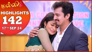 Malli Serial  EP 142 Highlights  17th Sep 2024  Nikitha  Vijay  Saregama TV Shows Tamil [upl. by Ariet]