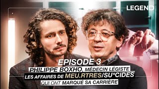 PHILIPPE BOXHO MÉDECIN LÉGISTE Épisode 3  LES AFFAIRES DE MEURTRES QUI ONT MARQUÉ SA CARRIÈRE [upl. by Sullecram]