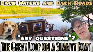 quotQampA Questionsquot  The Great Loop on a Shanty Boat [upl. by Alphonse]