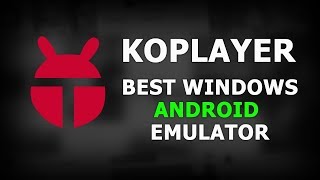 quotKOPLAYERquot Best Windows quotANDROID EMULATORquot For Games And Apps│ Better Then quotBlueStacksquot And quotAndyquot [upl. by Adnohsal]